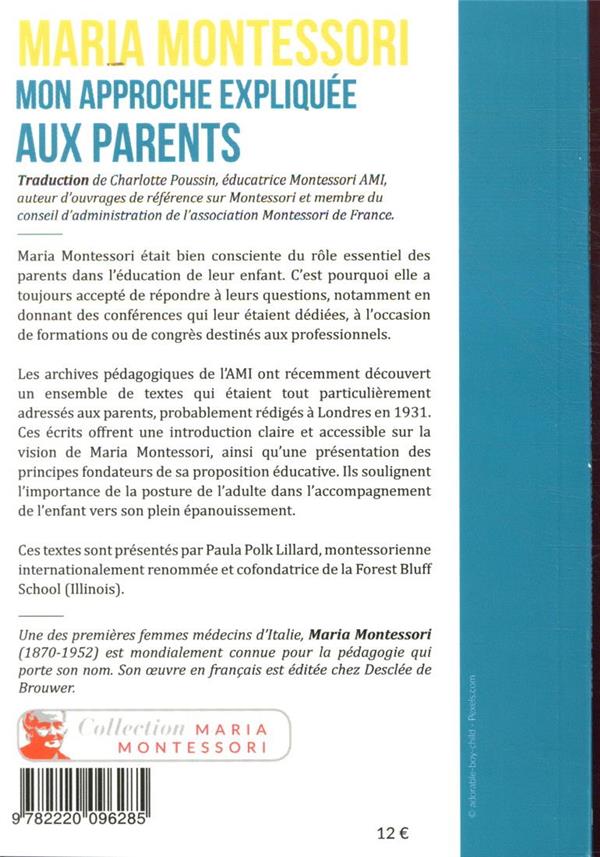 Mon approche expliquée aux parents Maria Montessori 2220096289 Livre Sciences Humaines
