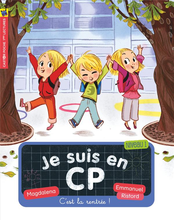 Je Suis En Cp T 1 C Est La Rentree Emmanuel Ristord Magdalena Livres Pour Enfants Des 3 Ans Cultura