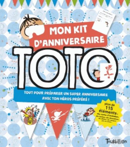 Toto Mon Kit D Anniversaire Serge Bloch Livres Jeux Et D Activites Cultura