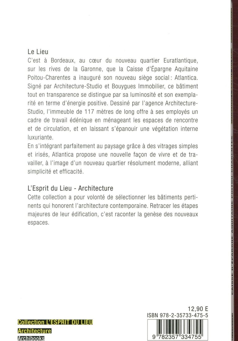 Caisse D épargne Aquitaine Poitou Charentes Siège Social Adresse Atlantica, siège social de la caisse d'épargne Aquitaine Poitou-Charentes :  Benoît Hermet - 2357334754 - Architecture - Livres d'Art | Cultura