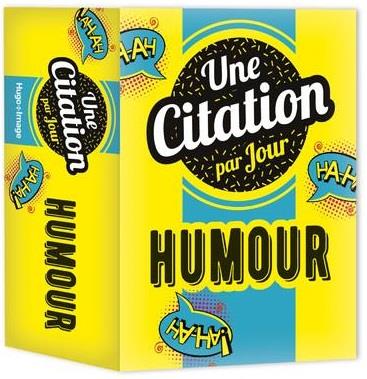 Une Citation Par Jour Humour Edition Collectif Livres De Jeux Et Escape Game Cultura