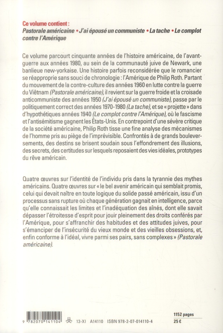 L'Amérique de Philip Roth pastorale américaine, j'ai épousé un communiste , la tache, le