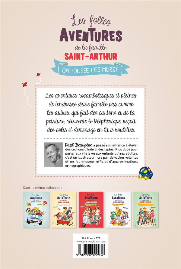 Les folles aventures de la famille SaintArthur t.6 on pousse les