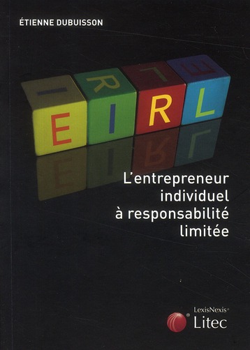 EIRL - L'entrepreneur Individuel à Responsabilité Limitée : Etienne ...