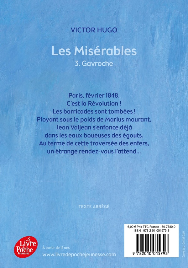 Les Misérables Texte Abrégé En Ligne Gratuit Les misérables t.3 - gavroche : Victor Hugo - 2010015797 - Romans - Livres  dès 12 ans - Livres pour enfants dès 12 ans | Cultura
