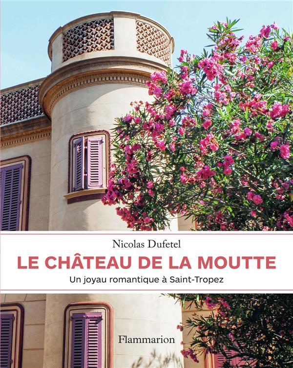 Le château de la Moutte un