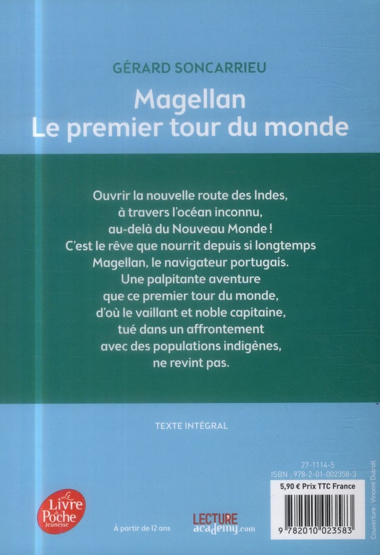 Resume Magellan Le Premier Tour Du Monde Magellan - le premier tour du monde : Gerard Soncarrieu - 2010023587 -  Romans - Livres dès 12 ans - Livres pour enfants dès 12 ans | Cultura