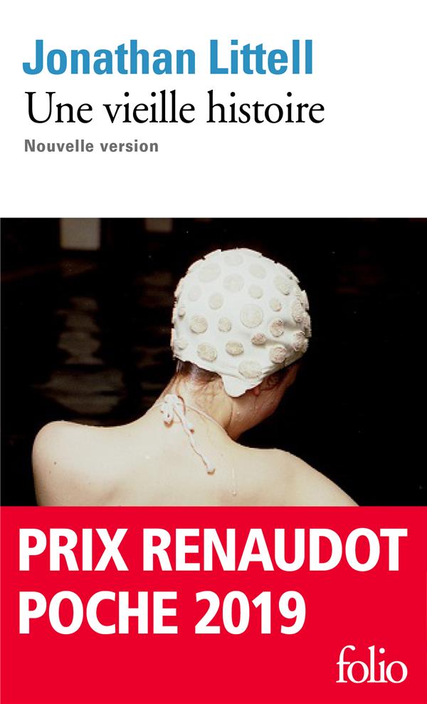 Une vieille histoire Jonathan Littell 2072864593 Livres de poche