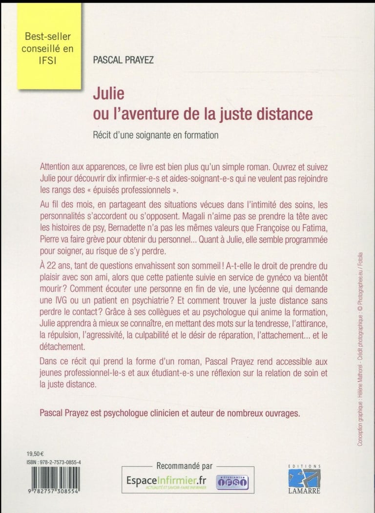 Julie Ou L Aventure De La Juste Distance Julie ou l'aventure de la juste distance - récit d'une soignante en  formation (2e édition) : Pascal Prayez - 2757308556 - Livre Médecine et  Paramédical | Cultura