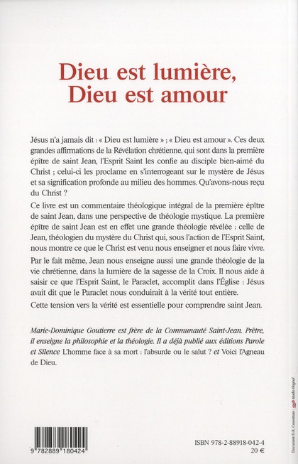 Dieu Est Lumiere Dieu Est Amour Marie Dominique Goutierre Religions Et Spiritualite Sciences Humaines Cultura