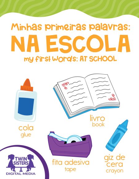 Minhas primeiras palavras: Na escola / My First Words At School | Cultura