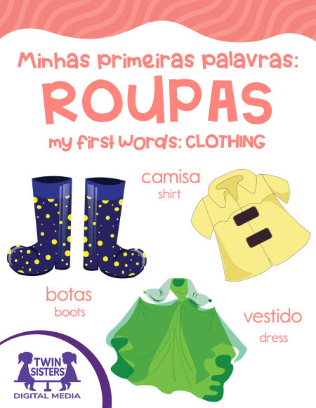 Minhas primeiras palavras: Roupas / My First Words: Clothing | Cultura
