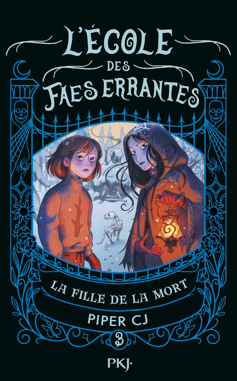 L'école des Faes errantes - Tome 03 : La fille de la Mort - Magie ...