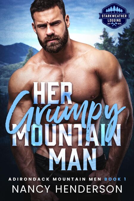 Her Grumpy Mountain Man - Adirondack Mountain Men, #1- Ebook en VO ...