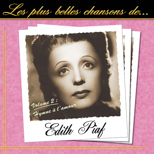 Les plus belles chansons d'Edith Piaf - Volume 2 - CD | Cultura