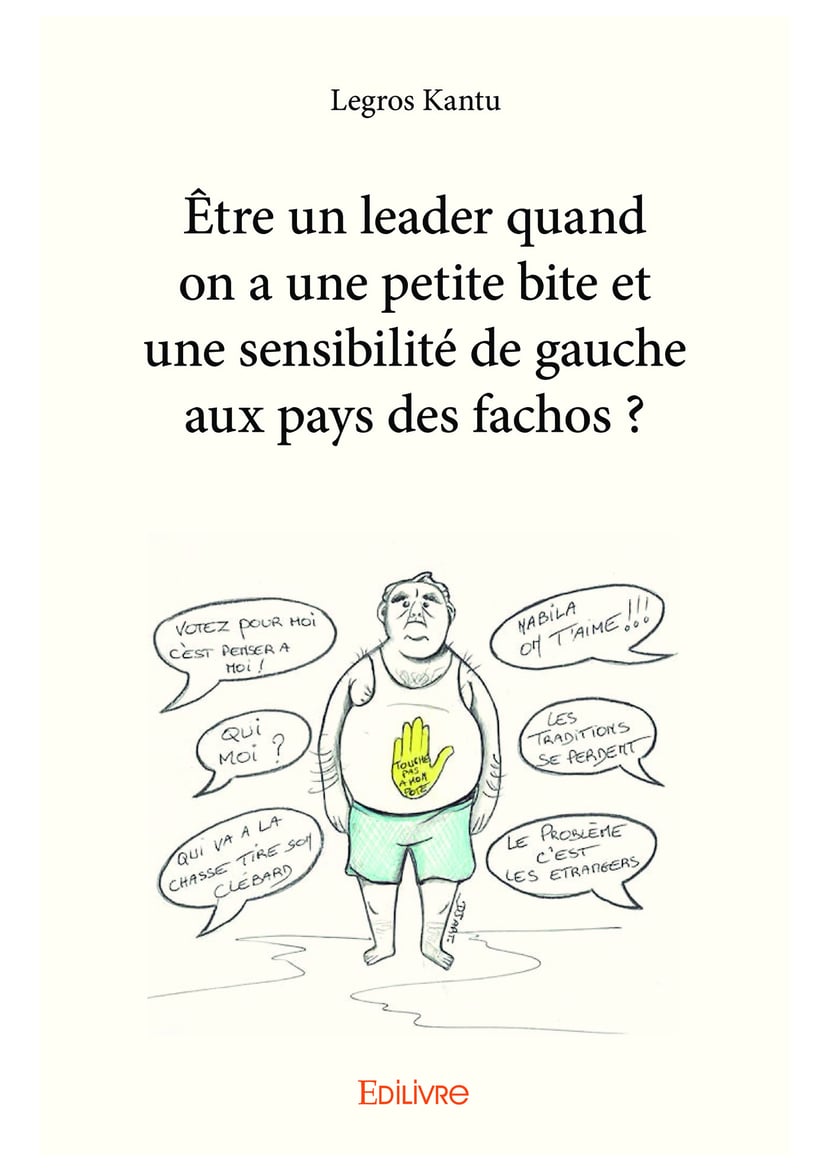 Etre un leader quand on a une petite bite et une sensibilité de gauche aux  pays des fachos ? - 3612223052130 - Ebook Sciences politiques - Ebook arts,  culture & société | Cultura