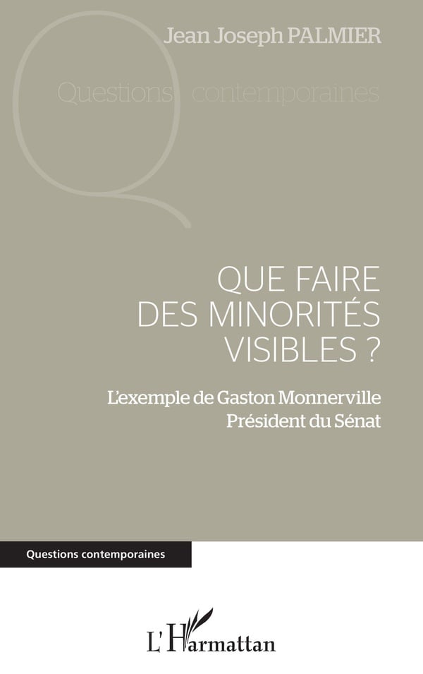 que-faire-des-minorites-visibles-l-exemple-de-gaston-de-monnerville