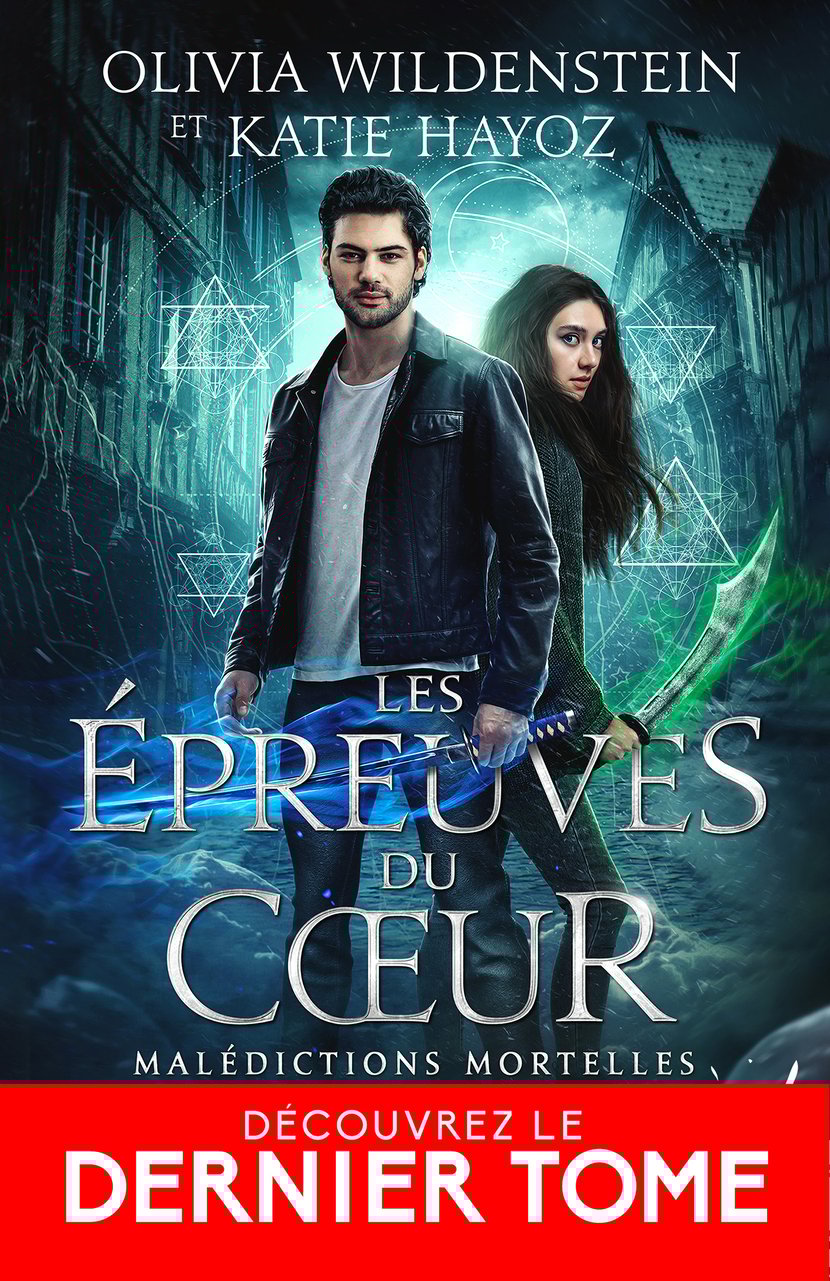 Les épreuves du cœur - Malédictions mortelles, T2