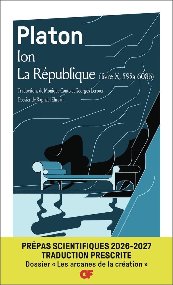 Ion - La République, livre X (595a - 608b) - Prépas scientifiques 2026-2027  : Édition prescrite : Platon- Œuvres étudiées en classe | Cultura