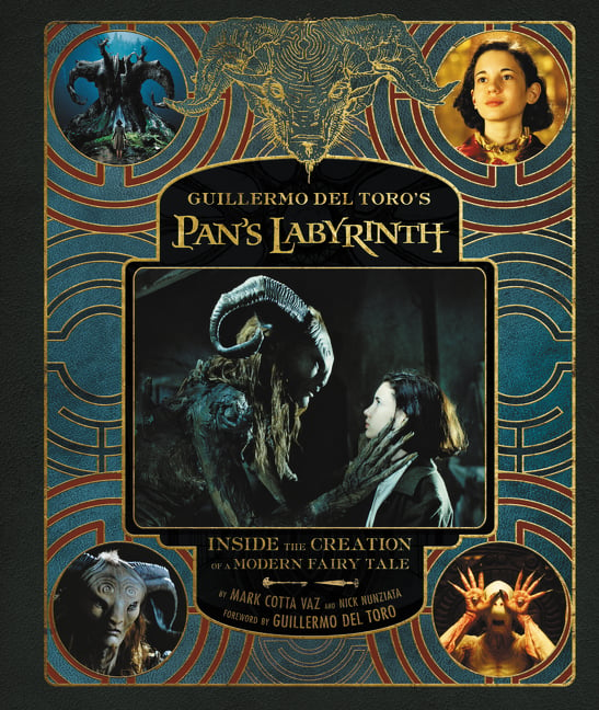 Guillermo del Toro's Pan's Labyrinth - Inside the Creation of a Modern  Fairy Tale