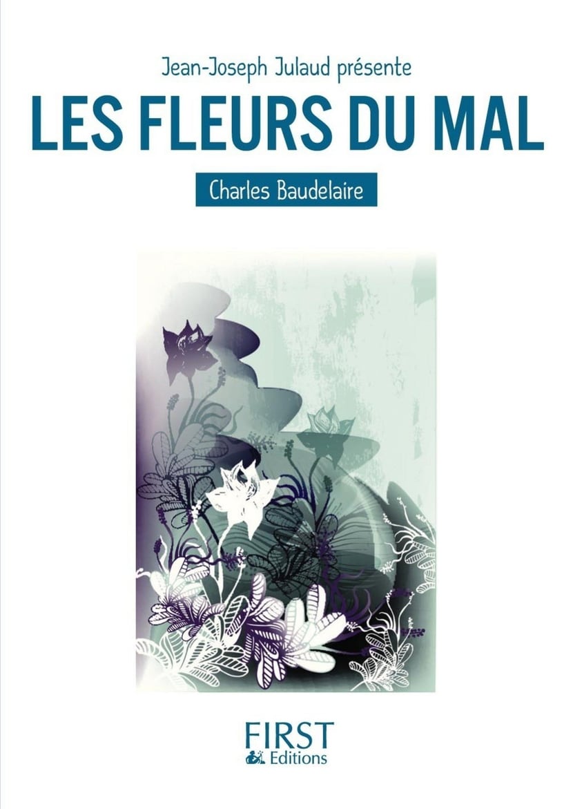 BAUDELAIRE : Les Fleurs du mal - First edition 