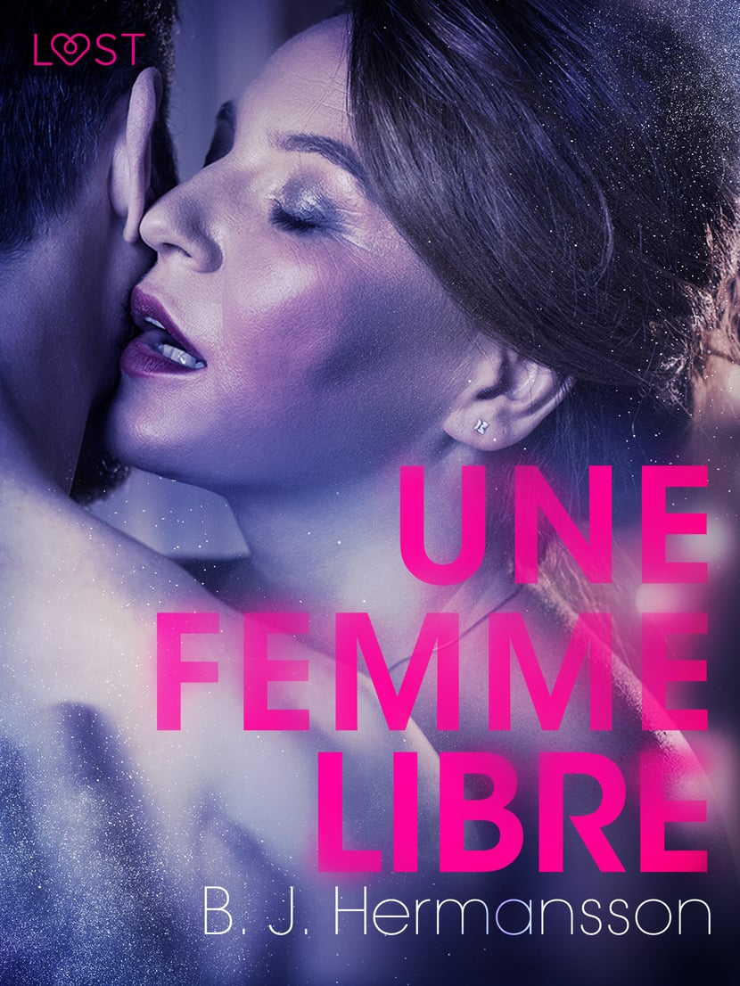 Une femme libre – Une nouvelle érotique - 9788726206708 | Cultura