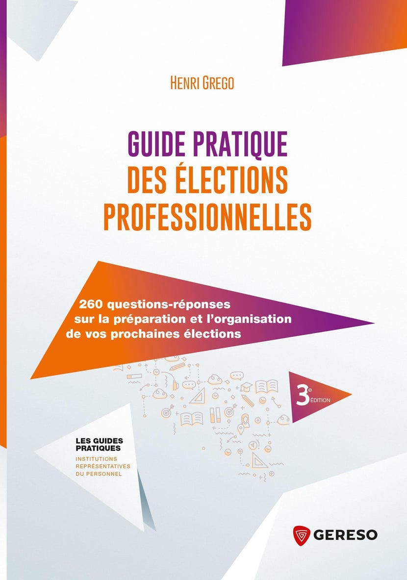 Kit complet pour organiser les élections du Comité d'Entreprise