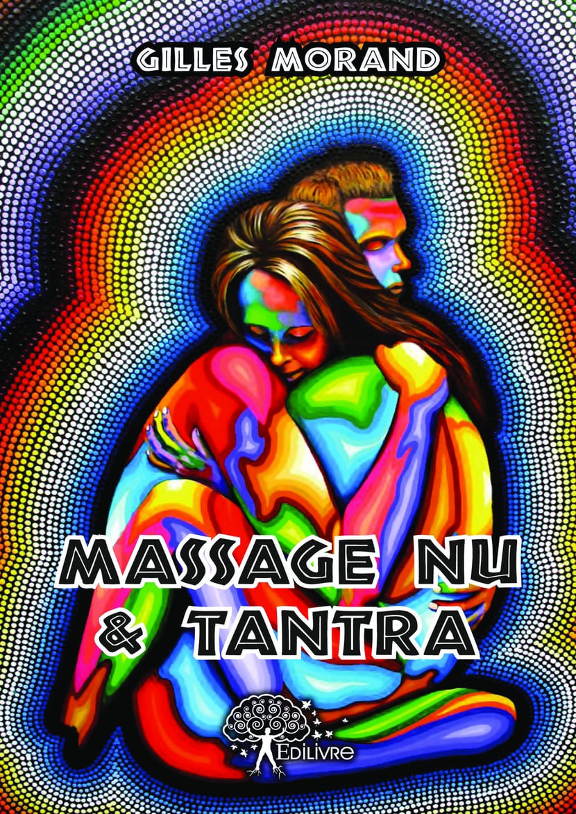 Massage nu & Tantra - Le sexe sacré du Nouveau Monde