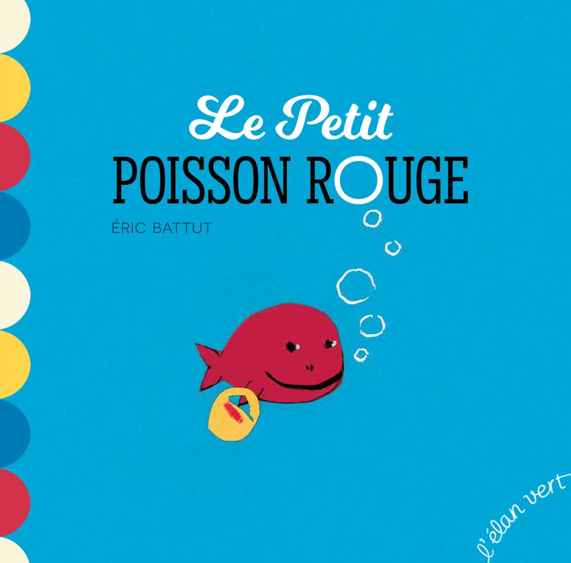 Le petit poisson rouge Eric Battut 9782844557797 Ebook Scolaire — free download