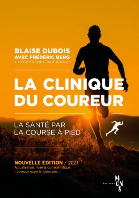 洋書 La Clinique Du Coureur La clinique du coureur : Frédéric Berg, Blaise Dubois- Livre de
