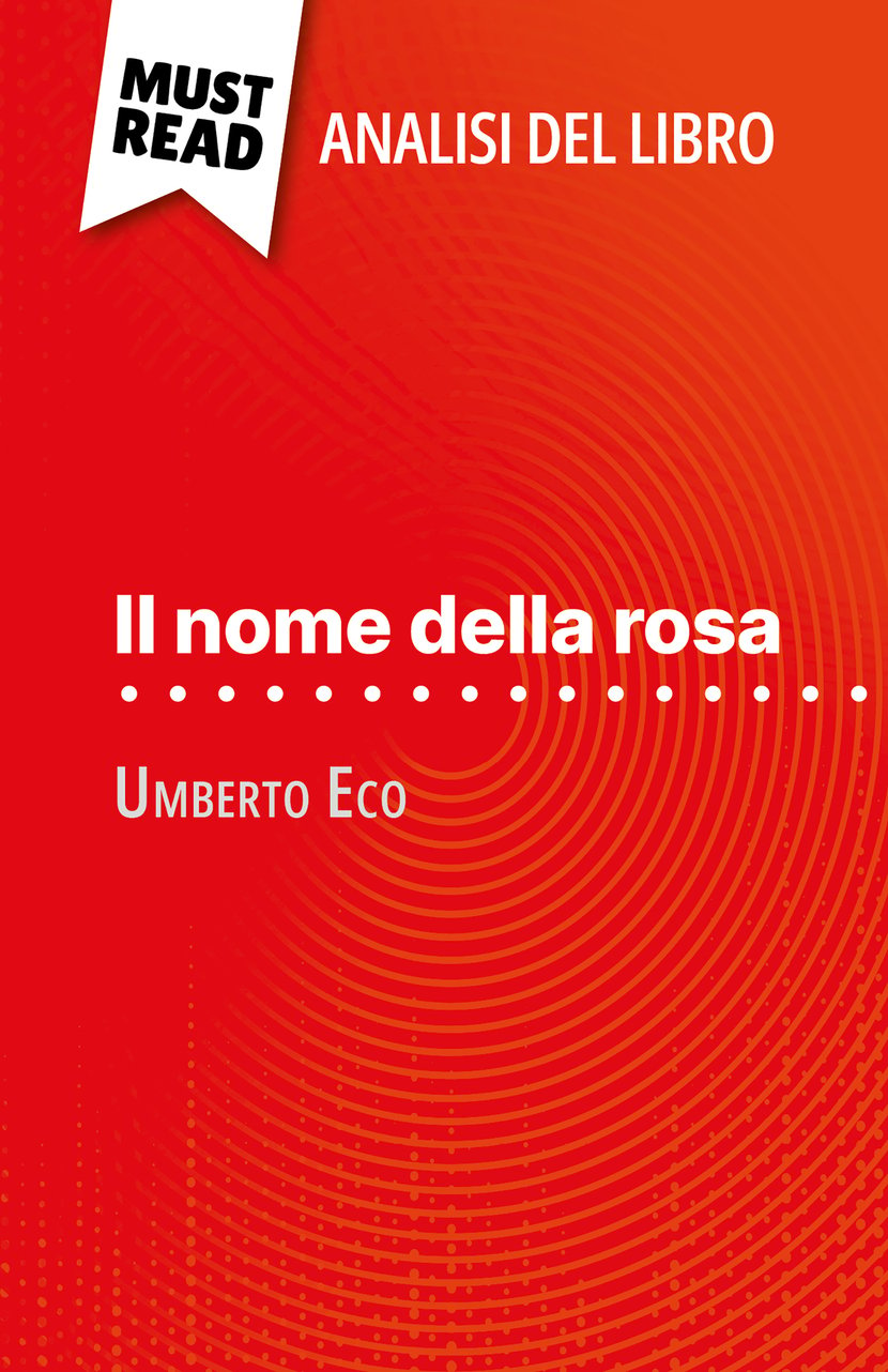 Il nome della rosa di Umberto Eco - (Analisi del libro) - 9782808690942 -  Ebook Scolaire - Ebook Sciences & Techniques