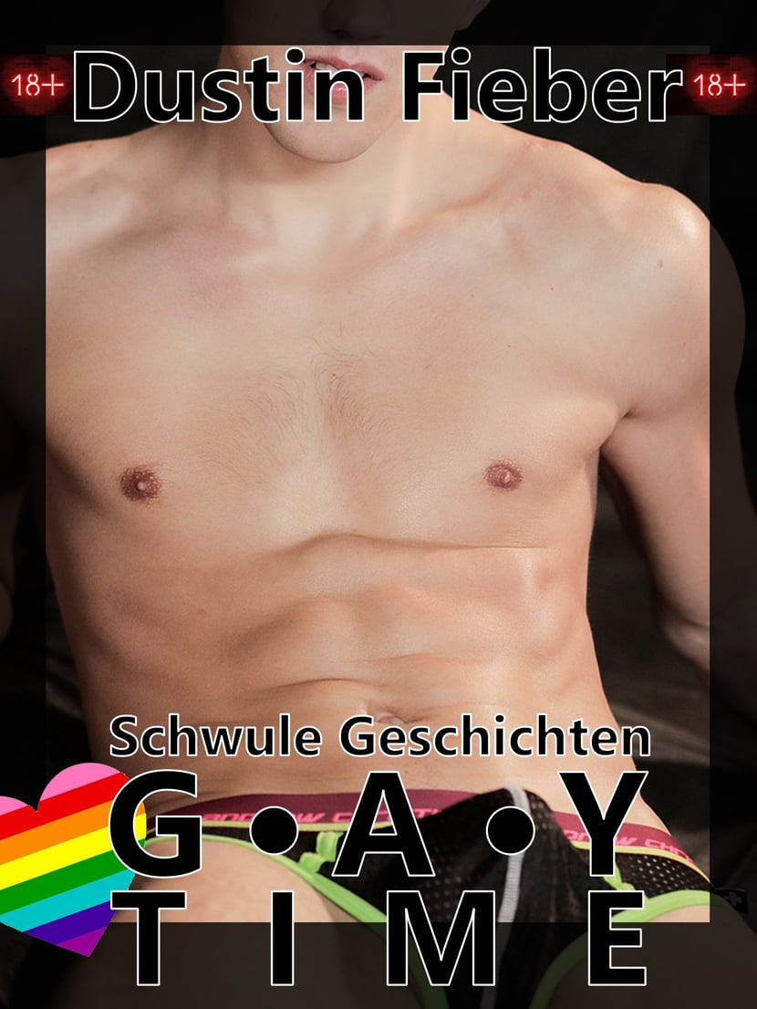 Gay Time - Schwule Geschichten - Gay Sexgeschichten ab 18 Jahren -  9783756802456 - Ebook érotique | Cultura