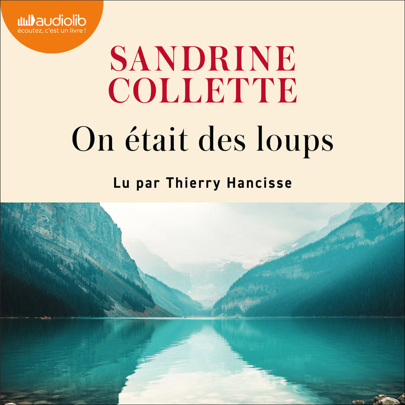 On était des loups : Sandrine Collette - 9791035411701