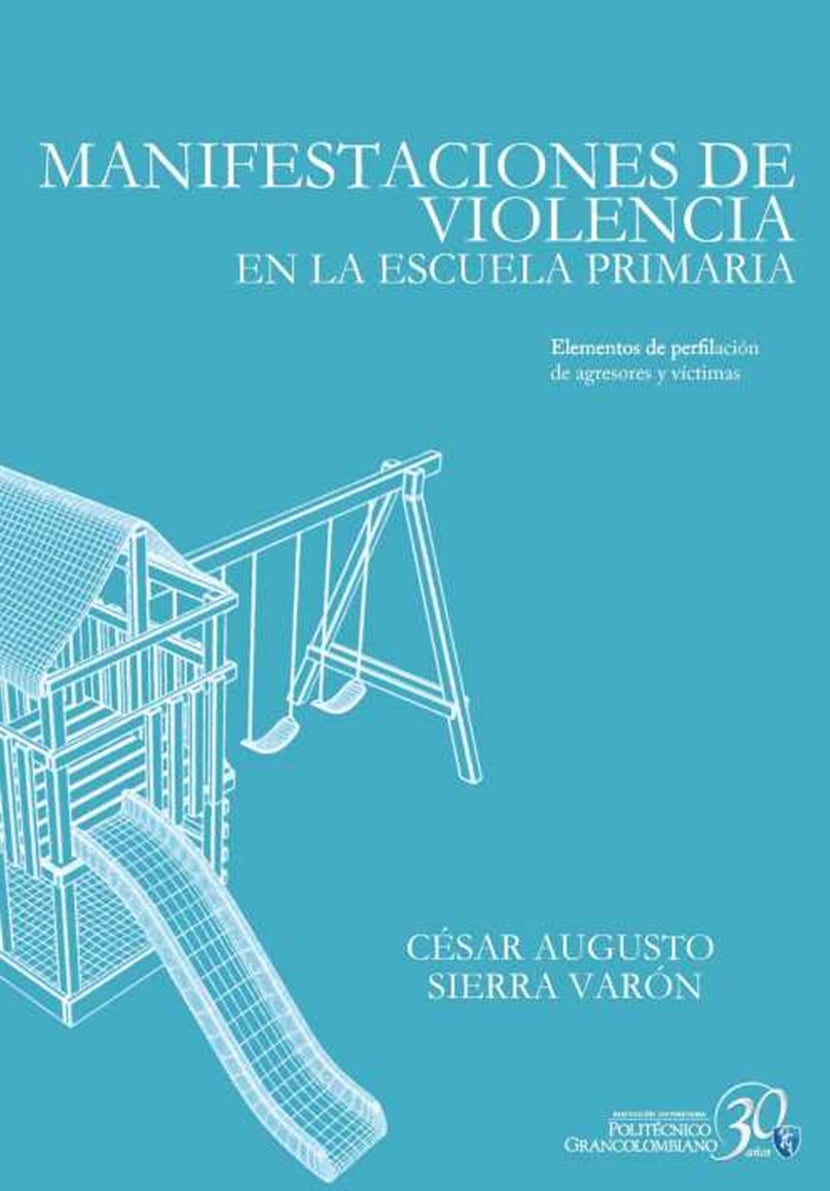 Manifestaciones de violencia en la escuela primaria - Elementos de ...