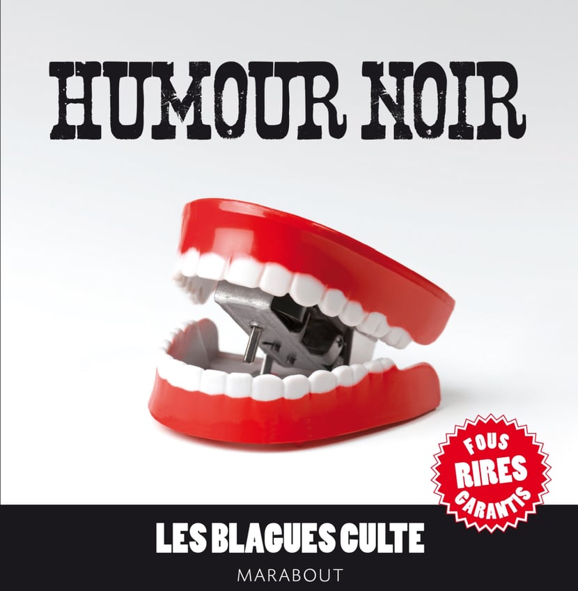 Humour noir, les blagues culte : Collectif - 9782501088640 - Ebook Vie  pratique
