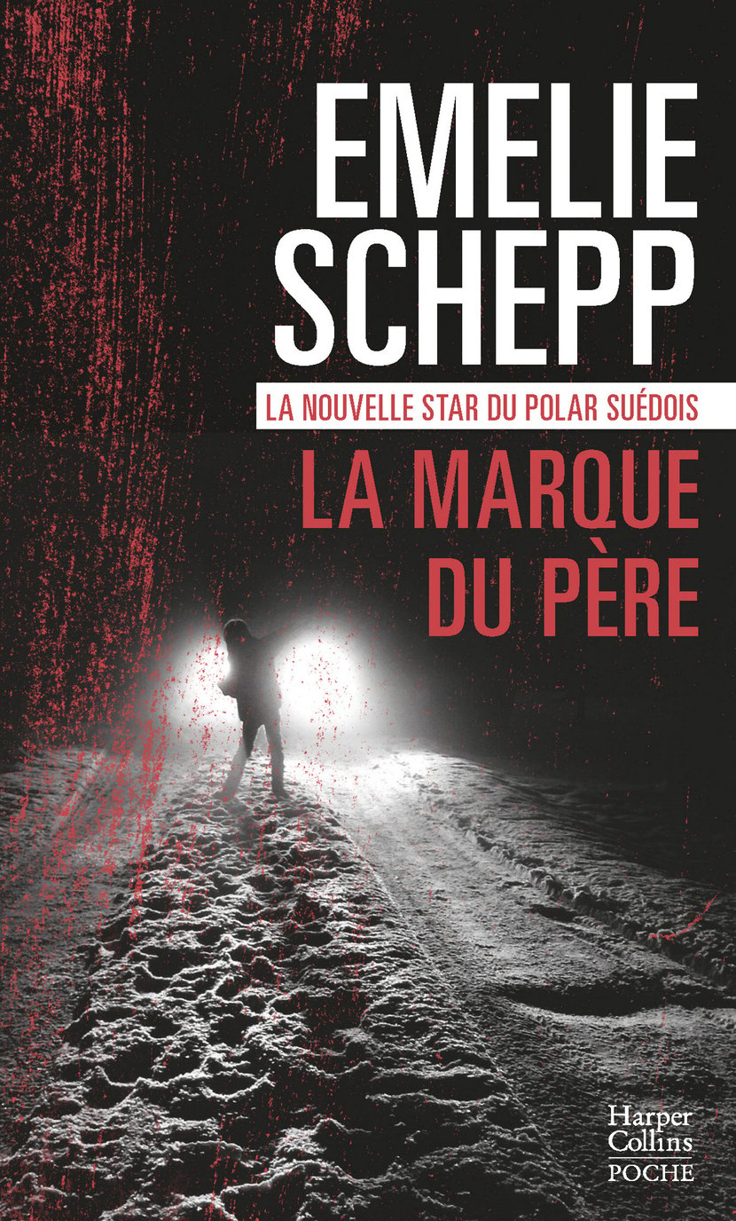 La marque du père - la nouvelle star du polar suédois : Emelie Schepp -  9791033907251 - Ebook littérature | Cultura