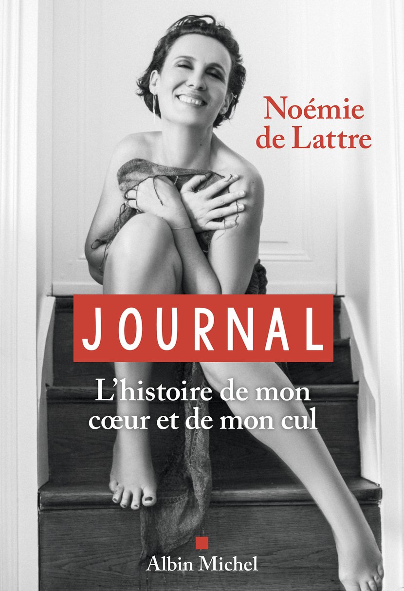 Journal - L’histoire de mon cœur et de mon cul