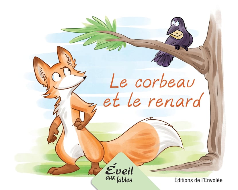 Le corbeau et le renard - 9782894886960 - Ebook Scolaire, parascolaire -  Ebook Scolaire - Ebook Sciences & Techniques
