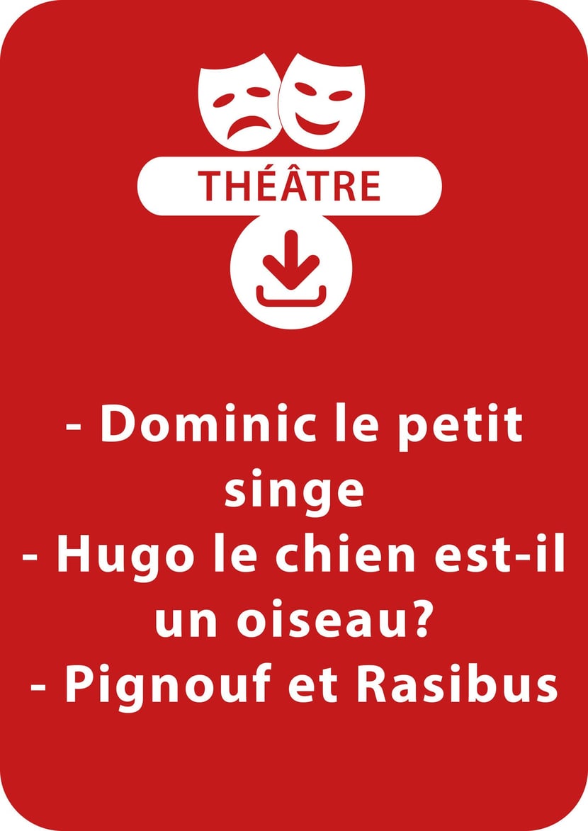 Dominic petit singe ; Hugo le chien est-il un oiseau ? ; Pignouf et Rasibus  - Un lot de 3 pièces de théâtre à télécharger - 9782725668536 - Ebook sur  la Pédagogie