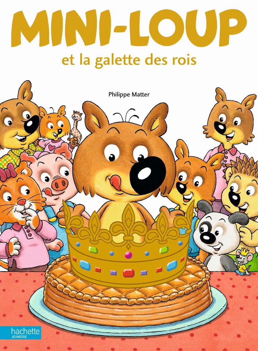 Mini-Loup et la galette des rois : Philippe Matter - 9782013984782