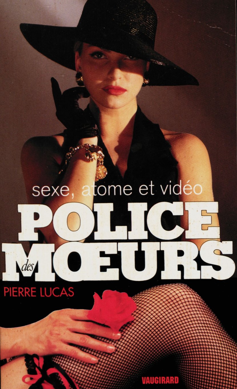 Police des moeurs n°115 Sexe, atome et vidéo - 9782847149432 | Cultura