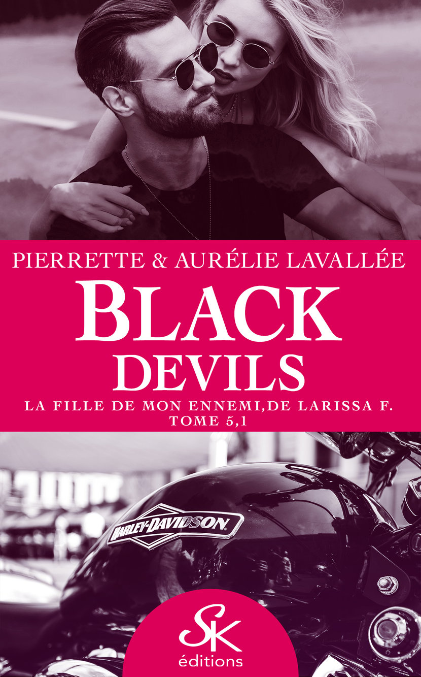 Black Devils 5.1 - Le fille de mon ennemi, de Larissa F. : Pierrette  Lavallée,Aurélie Lavallée - 3612224427906 | Cultura