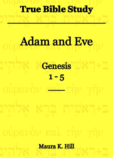 True Bible Study - Adam and Eve Genesis 1-5 - Ebook en VO | Cultura
