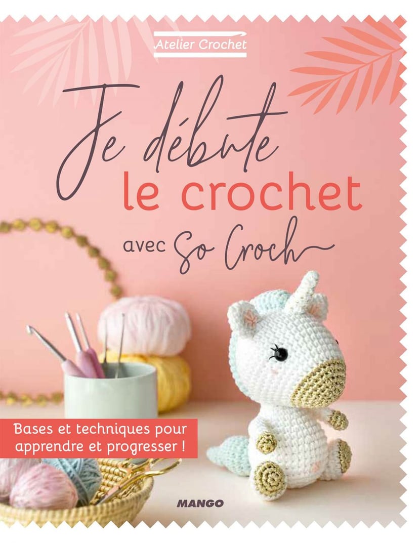 Coffret - Le grand atelier crochet (Livre + objet 2023), de