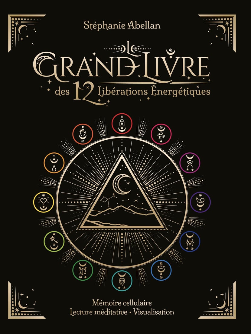 Le Grand Livre des 12 libérations énergétiques - Mémoires cellulaires-  lecture méditative- visualisation - Grand Format 
