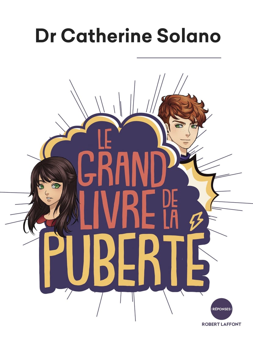 Le Grand Livre de la puberté : Catherine Solano - Ebook Vie de Famille -  Ebook Maison & famille | Cultura