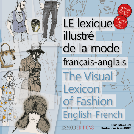 Le lexique illustré de la mode français-anglais - The visual