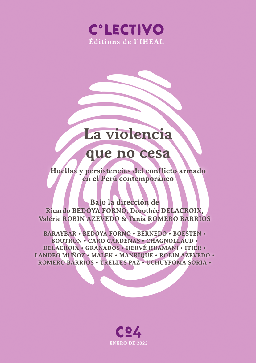 La violencia que no cesa - Huellas y persistencias del conflicto armado ...