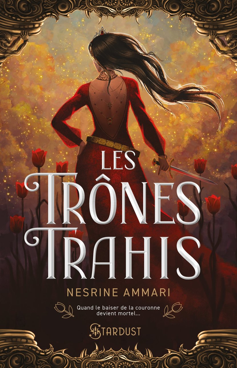 Les trônes trahis - Concours Fyctia : Nesrine Ammari - 9782755669954 |  Cultura