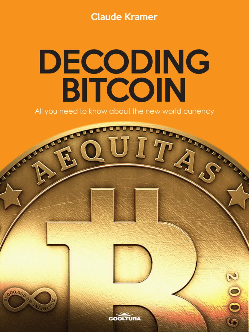 Decoding Bitcoin - All you need to know about the new world currency |  Cultura